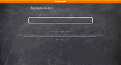 Desktop Screenshot of boxingonline.info